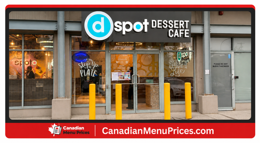 D Spot Dessert Cafe Menu with Prices In Canada (Updated 2026)
